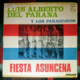 Luis Alberto Del Parana Y Los Paraguayos Fiesta Asuncena Uruguay Lp Folk Scarce
