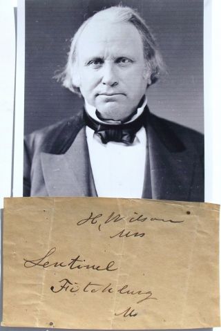 Henry Wilson 18th Vice President United States For Ulysses S.  Grant Autograph.