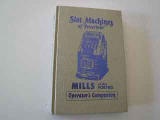 Slot Machines Of Yesteryear,  Mills Of The Forties,  1980