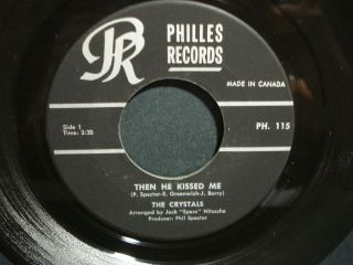 The Crystals 45 On Philles / Then He Kissed Me / Near -