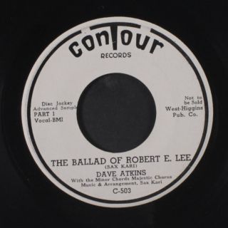 Dave Atkins: The Ballad Of Robert E.  Lee / Part 2 45 (dj) Rockabilly
