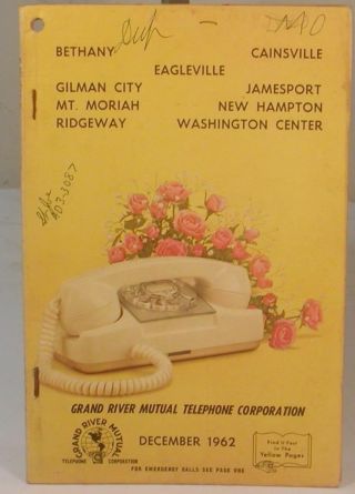1962 Missouri Phone Directory - Bethany,  Cainsville,  & More - Genealogy - Grand River