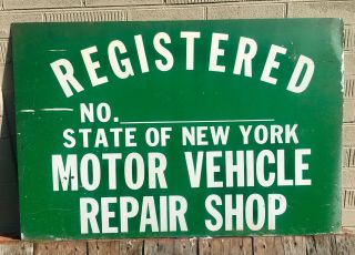 Vintage Official State Of York Motor Vehicle Registered Repair Shop Sign Htf