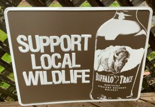 Rare Buffalo Trace Kentucky Bourbon Bar Pub Tin Wall Sign Support Local Wildlife