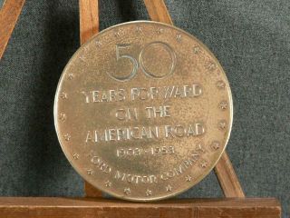 1953 BRASS MEDALLION 3  50 YRS FORD MOTOR COMPANY FORWARD ON THE AMERICAN ROAD 2