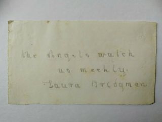Laura Bridgman - 1st Deaf - Blind To Be Well Educated - Autograph Quotation