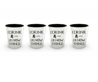 I Drink And I Know Things Game Of Thrones Tyrion Quote Set Of 4 Funny Shot Glass
