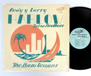 Andy & Larry Harlow Lp Miami Sessions Song Rec 