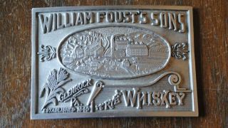 Vintage William Foust Whiskey Glenrock Pa.  Est.  1840 Belt Buckle Pewter Rye
