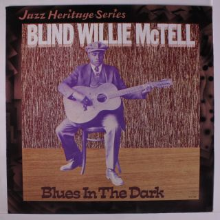 Blind Willie Mctell: Blues In The Dark Lp Blues & R&b