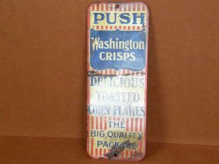 Antique Washington Crisps Toasted Corn Flakes Cereal Advertising Door Push Sign