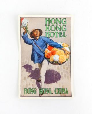 China Hong Kong Hong Kong Hotel 1930s Luggage Label Orig Dan Sweeney