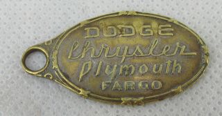 Vintage Rare Advertising Reward Dodge Chrysler Plymouth Fargo Keychain,  Lqqk