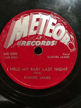 Elmore James I Held My Baby Last Night/i Believe Meteor Records 5000 78 Rpm