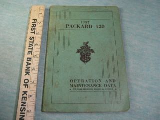 1937 Packard 120 Operation & Maintain Book,  58 Pages,  Great Condiiton,  Vtg Auto