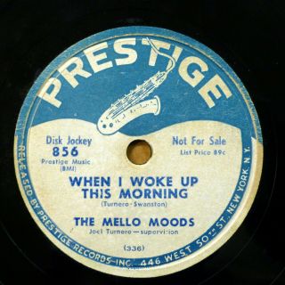 MELLO MOODS doo - wop 78 I ' M LOST / WHEN I WOKE UP THIS MORNING strong VG,  RJ 433 2
