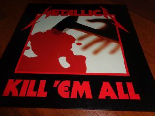 Metallica ‎– Kill ' Em All.  org,  1983.  RR.  in.  very rare 7