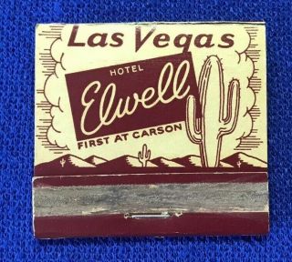 Casino Matchbook - Hotel Elwell - First At Carson - Las Vegas Nevada
