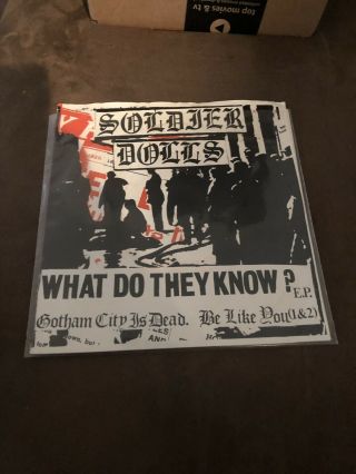 Soldier Dolls - What Do They Know? 7” 1st Press Vinyl Punk Discharge Adicts