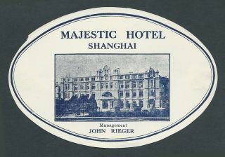 Majestic Hotel Shanghai China – Vintage Luggage Label