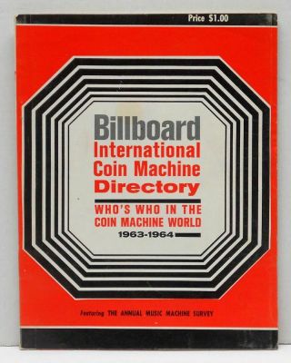 1963 - 1964 Billboard International Coin Machine Directory Who 
