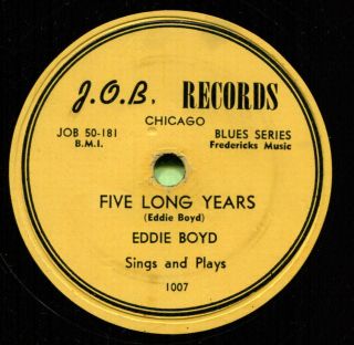 Eddie Boyd (five Long Years / Blue Coat Man) R&b/soul 78 Rpm Record