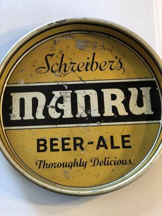 Vintage Worn / Age Schreibers Manru Beer - Brewing Co Metal Tin Litho 13 " Tray