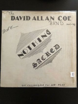 David Allan Coe - Nothing Sacred - Dac Records Vinyl Lp