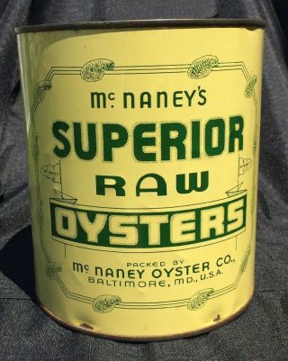 Mcnaneys Brand Gallon Seafood Superior Raw Oyster Tin Can Baltimore Maryland