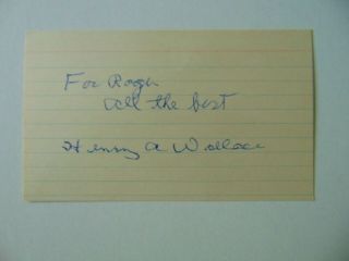 " 11th Sec Of Agriculture " Henry A.  Wallace Hand Signed 3x5 Card Todd Mueller