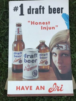 Iroquois Beear Cardboard Sign Store Display Iroquois Draft Beer Honest Injun