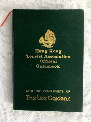 1970s The Lee Gardens Hotel Hong Kong Tourist Assoc.  Official Guidebook