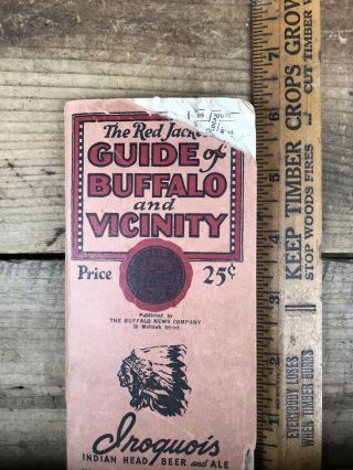 Vtg Red Jacket Guide Old Bufallo & Vicinity,  Iroquois Beer Adv.