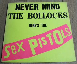 Sex Pistols - Never Mind The Bollocks Here 