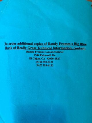 Randy Fromm ' s Arcade School Big Blue Book Technical Information 1991 - 92 2