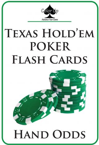 Color Up Poker Flash Cards: Hand Odds.  Learn How To Win At Texas Hold 