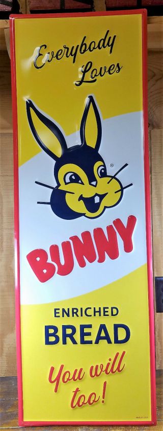 Everybody Loves Bunny Enriched Bread Heavy Duty Embossed 42 " Tall Metal Sign