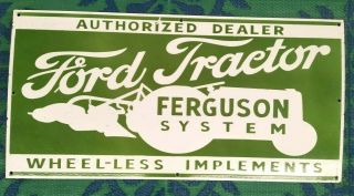 Ferguson Ford Tractor Authorized Dealer Porcelain Enamel Sign 36x18 Inches S/s