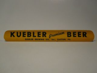 Old Foam Scraper Kuebler Premium Beer Brewing Co.  Easton Pa S - Type