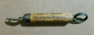 John Kazmaier,  Germania Brewery,  Altoona,  Pa. ,  Corkscrew & Bottle Opener,  1900 