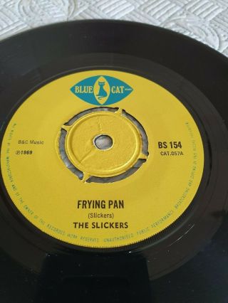 The Slickers - Frying Pan - Blue Cat Bs154 -