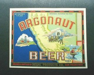 Rare Irtp Argonaut Beer Bottle Label,  Regal Products Co.  San Francisco.  Calif.
