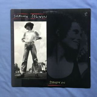 Shawn Colvin Steady On 1989 Columbia Lp With Inner Sleeve And Promo Stamp