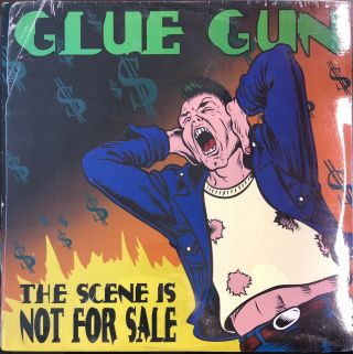 Glue Gun - The Scene Is Not Vinyl Pop Punk Blink 182 Offspring