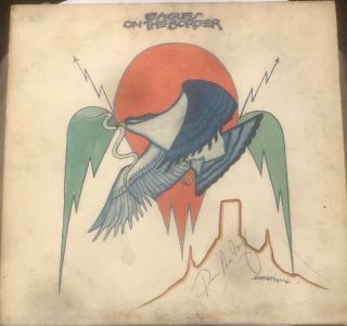Eagles “on The Border” Lp Don Henley Autograph Asylum 7e - 1004