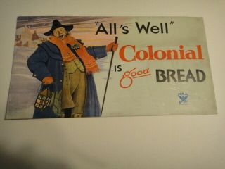 Very Early Colonial Bread Advertising Sign - " All 