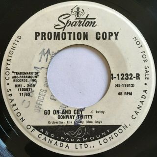 Conway Twitty - Go On And Cry - Rare Canada Promo R&b Soul Sparton 45 - Mp3