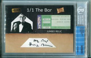 2019 The Bar George Burns Ticket Stub Relic Cut Auto Autograph 1/1 Bgs 9 Au