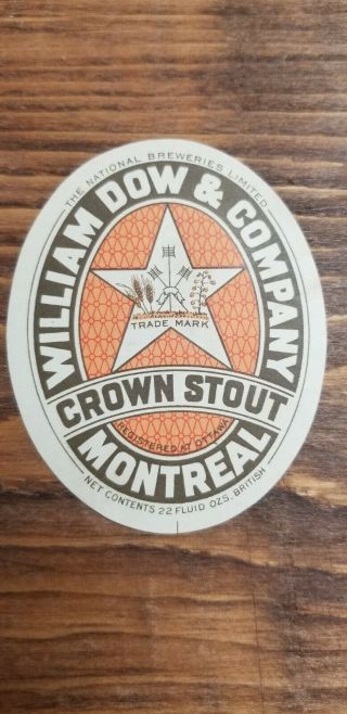 Rare Canada Beer Label William Dow & Company Crown Stout Montreal,  Quebec