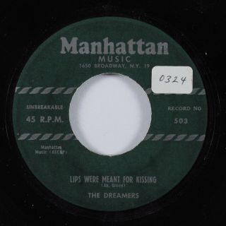 Doo Wop Garage 45 Dreamers Lips Were Meant For Kissing Manhattan Hear